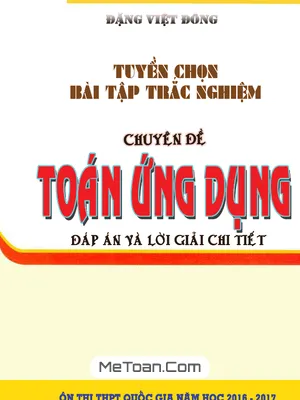 Tuyển Chọn 151 Bài Tập Trắc Nghiệm Toán Ứng Dụng - Đặng Việt Đông