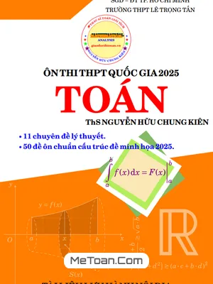 Tài Liệu Ôn Thi THPT Quốc Gia 2025 Môn Toán - Nguyễn Hữu Chung Kiên