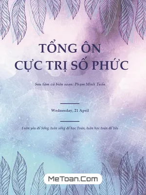 Tổng Ôn Cực Trị Số Phức - Phạm Minh Tuấn