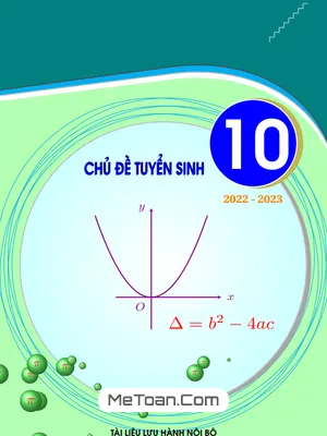 Ôn Thi Vào Lớp 10 Môn Toán: Các Chủ Đề Trọng Tâm