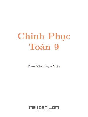 Chinh phục Toán 9 ôn thi tuyển sinh vào lớp 10 – Đinh Văn Phạm Việt
