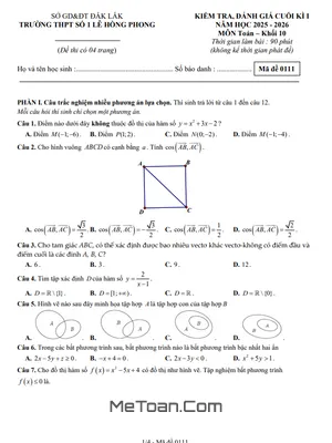 Đề Thi Cuối Học Kì 1 Toán 10 Năm 2025 - 2026 Trường THPT Lê Hồng Phong 1 - Đắk Lắk