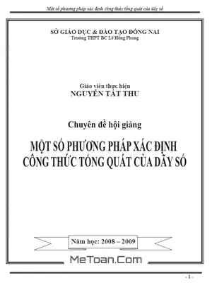 Phương Pháp Xác Định Công Thức Tổng Quát Của Dãy Số - Nguyễn Tất Thu