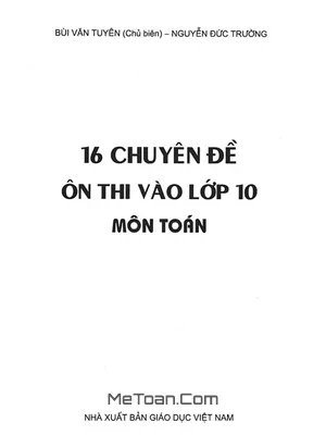 16 Chuyên Đề Ôn Thi Vào Lớp 10 Môn Toán