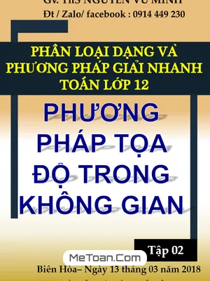 Chuyên Đề Phương Pháp Tọa Độ Trong Không Gian - Nguyễn Vũ Minh (Tập 2)