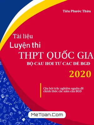 650 Câu Trắc Nghiệm Có Lời Giải Chi Tiết Trong Các Đề Thi THPTQG Môn Toán