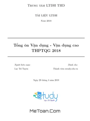 Tổng Ôn Toán Vận Dụng - Vận Dụng Cao Ôn Thi THPTQG Môn Toán - Lục Trí Tuyên