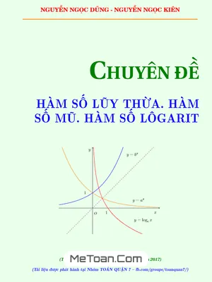 Chuyên Đề Hàm Số Lũy Thừa, Hàm Số Mũ, Hàm Số Lôgarit - Nguyễn Ngọc Dũng