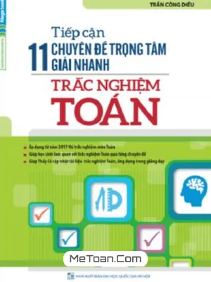 Cẩm Nang Luyện Thi THPT Quốc Gia Môn Toán: 11 Chuyên Đề Bứt Phá Điểm Số Cùng Trần Công Diêu