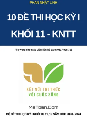 💯 10 Đề Kiểm Tra Cuối Học Kỳ 1 Môn Toán 11 Kết Nối Tri Thức Với Cuộc Sống Có Đáp Án 💯