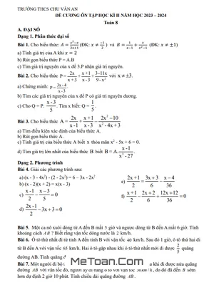 Đề Cương Ôn Tập Học Kì 2 Môn Toán Lớp 8 Năm 2023 - 2024 Trường THCS Chu Văn An - Hà Nội