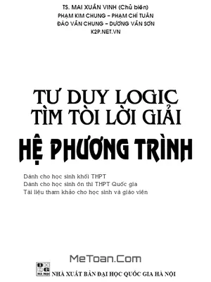 Nâng Cao Tư Duy Logic: Khám Phá Lời Giải Hệ Phương Trình Cùng Mai Xuân Vinh