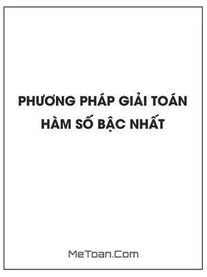 Phương pháp giải toán hàm số bậc nhất