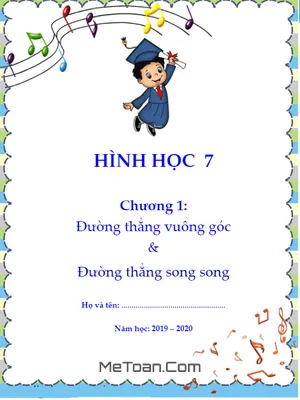 Kiến thức và Bài tập Đường thẳng Vuông góc và Đường thẳng Song song Lớp 7