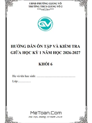 Ôn Tập Giữa Học Kỳ 1 Toán 6 Năm Học 2026-2027 Trường THCS Giảng Võ 2, Hà Nội