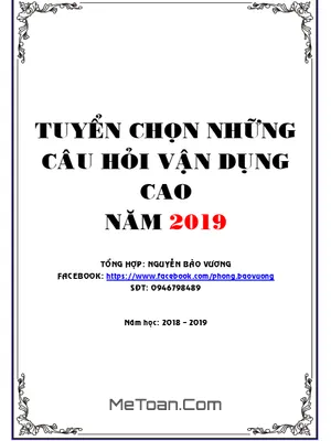 Tuyển Chọn Câu Hỏi Vận Dụng Cao Trong Đề Thi Thử THPTQG 2019 Môn Toán