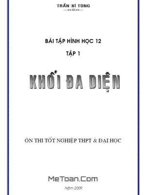 Lý Thuyết Cơ Bản Và Bài Tập Về Khối Đa Diện - Trần Sĩ Tùng