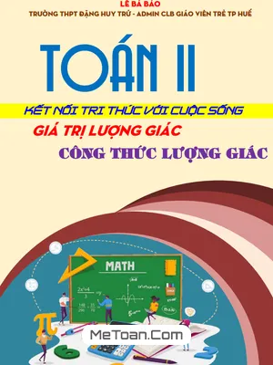 Giá Trị Lượng Giác và Công Thức Lượng Giác Toán 11 KNTTvCS