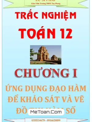 Trắc Nghiệm Ứng Dụng Đạo Hàm Để Khảo Sát Và Vẽ Đồ Thị Hàm Số - Lư Sĩ Pháp