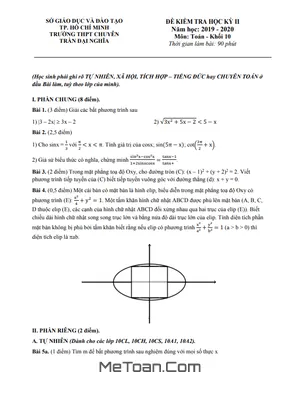 Đề thi học kì 2 Toán 10 năm 2019 - 2020 trường chuyên Trần Đại Nghĩa - TP HCM