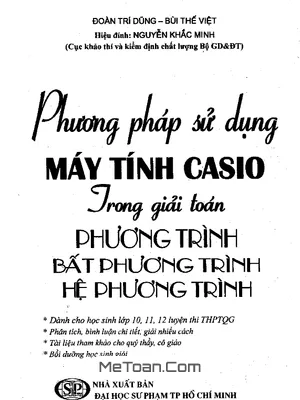 Phương Pháp Giải PT - Hệ PT - Bất PT Bằng Máy Tính Casio - Đoàn Trí Dũng - Bùi Thế Việt