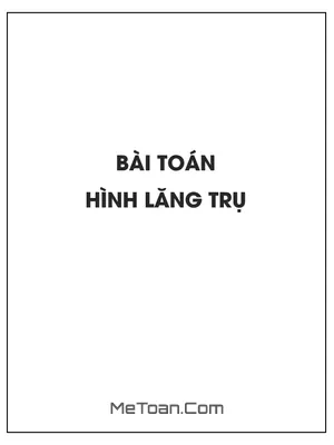 Bài toán hình lăng trụ