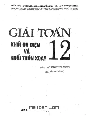 Giải Toán 12 Khối Đa Diện và Khối Tròn Xoay - Trần Đức Huyên