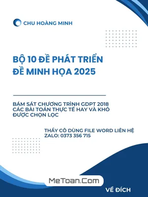 Bộ 10 Đề Phát Triển Đề Minh Họa Tốt Nghiệp THPT 2025 Môn Toán