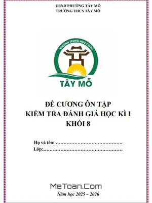 Đề Cương Ôn Tập Học Kì 1 Môn Toán Lớp 8 Năm Học 2025 – 2026 Trường THCS Tây Mỗ – Hà Nội