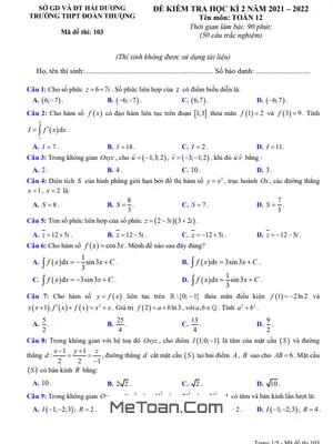 Đề thi học kì 2 Toán 12 năm 2021 - 2022 trường THPT Đoàn Thượng - Hải Dương