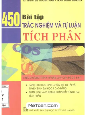 450 Bài Tập Trắc Nghiệm Và Tự Luận Tích Phân - Thanh Vân, Minh Quang