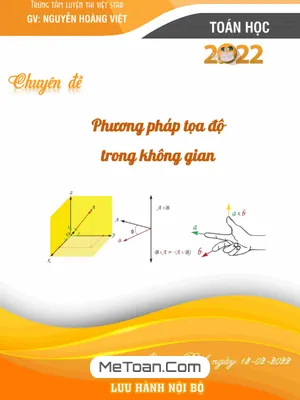 Chuyên Đề Phương Pháp Tọa Độ Trong Không Gian Lớp 12 - Nguyễn Hoàng Việt