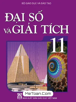 Sách giáo khoa Đại số và Giải tích 11 cơ bản: Nội dung chi tiết và cách sử dụng hiệu quả