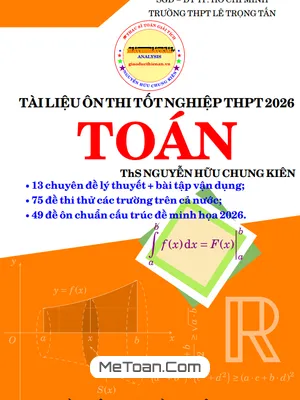 Tài liệu ôn thi tốt nghiệp THPT 2026 môn Toán – Nguyễn Hữu Chung Kiên
