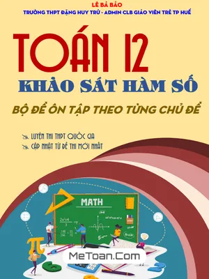 Bộ Đề Ôn Tập Theo Từng Chủ Đề Khảo Sát Hàm Số Toán 12