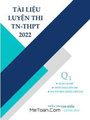 Tài liệu luyện thi THPT 2022 môn Toán - Trần Thanh Hiếu (Quyển 1)