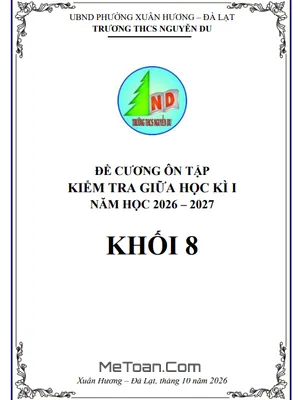 Đề Cương Ôn Tập Giữa Học Kỳ 1 Toán 8 Năm Học 2026-2027 THCS Nguyễn Du, Lâm Đồng