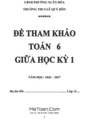Đề Tham Khảo Giữa Kỳ 1 Toán 6 Năm 2026-2027 THCS Lê Quý Đôn TP.HCM