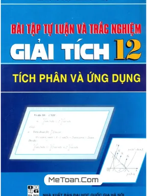 Bài Tập Tự Luận Và Trắc Nghiệm Nguyên Hàm, Tích Phân Và Ứng Dụng - Hồng Đức, Bích Ngọc