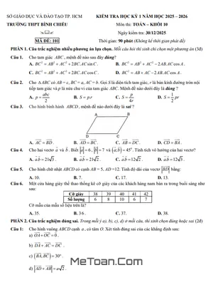 Đề Thi Học Kỳ 1 Môn Toán Lớp 10 Năm Học 2025-2026 Trường THPT Bình Chiểu – TP.HCM