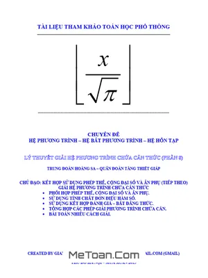 Giải Hệ Chứa Căn Phần 8: Ứng Dụng Hàm Số Chặn Miền Giá Trị - Lương Tuấn Đức