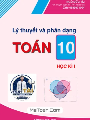 Tài liệu lý thuyết và phân dạng bài tập Toán 10 học kì 1 – Thầy Ngô Đức Tài