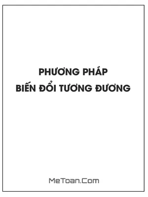 Chứng minh bất đẳng thức bằng phương pháp biến đổi tương đương