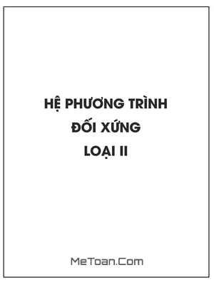 Hệ phương trình đối xứng loại 2