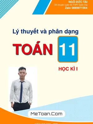 Tài liệu ôn tập Toán 11 học kì 1: Lý thuyết và phân dạng bài tập – Ngô Đức Tài