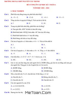 Ôn thi học kì 1 Toán lớp 6 năm 2021-2022 trường Nguyễn Tất Thành - Hà Nội - Đề cương chi tiết