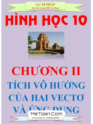 Chuyên Đề Tích Vô Hướng Của Hai Vectơ Và Ứng Dụng - Lư Sĩ Pháp