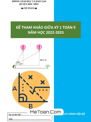 Trọn bộ 13 Đề Tham Khảo Giữa Kỳ 1 Toán 9 năm 2022-2023 Phòng GD&ĐT Hóc Môn - TPHCM