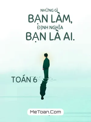 Tài liệu Toán 6: Trọng tâm kiến thức và Dạng bài tập từ Cơ bản đến Nâng cao