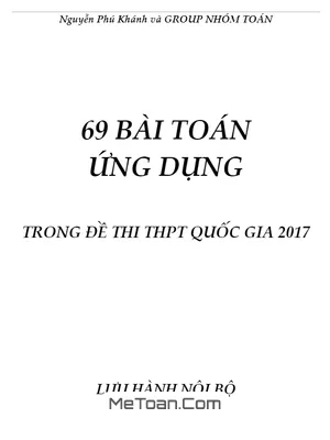 Giải Chi Tiết 69 Bài Toán Ứng Dụng Trong Đề Thi THPT Quốc Gia 2017 - Nguyễn Phú Khánh